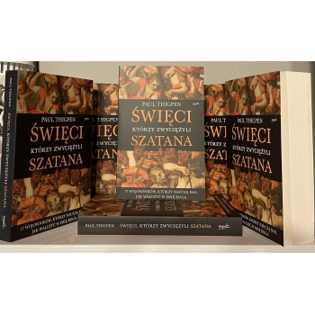 Święci, którzy zwyciężyli Szatana - Paul Thigpen /patronat MOC W SŁABOŚCI/